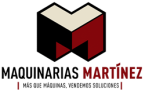 MAQUINARIAS MARTINEZ - Más que maquinas, vendemos soluciones